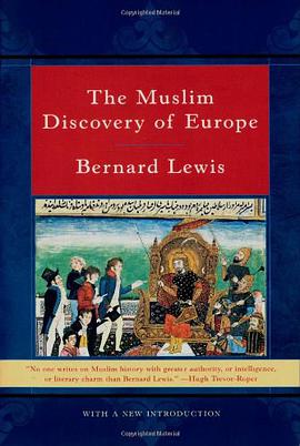 The Muslim Discovery of Europe
