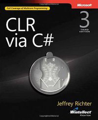 CLR via C# (Microsoft Press 2010)