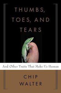 Thumbs, Toes, and Tears (Walker & Company 2006)