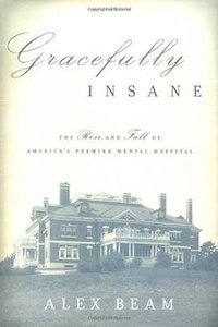 Gracefully Insane (Public Affairs 2001)