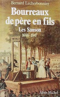 Bourreaux de père en fils (Albin Michel 2016)
