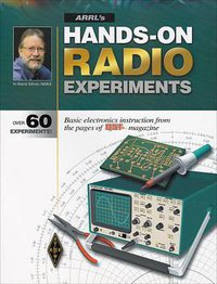 ARRL's Hands-On Radio Experiments (Amer Radio Relay League 2008)