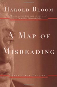 A Map of Misreading (Oxford University Press 2003)
