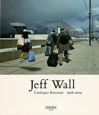 Jeff Wall (Steidl 2005)