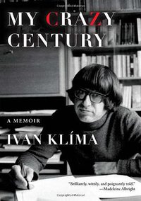 My Crazy Century (Grove Press 2013)