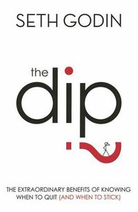 The Dip (Piatkus 2007)