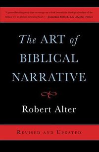 The Art of Biblical Narrative (Basic Books 2011)