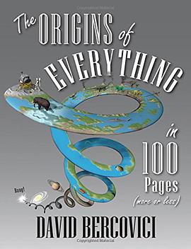 The Origins of Everything in 100 Pages, More or Less