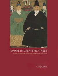 Empire of Great Brightness (University of Hawaii Press 2007)