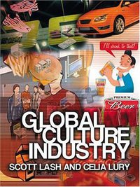 Global Culture Industry (Polity 2007)