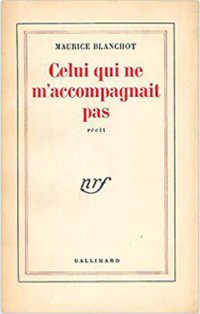 Celui qui ne m'accompagnait pas (Gallimard 1953)