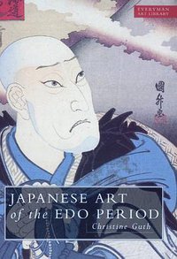 Japanese Art of the Edo Period (London: George Weidenfeld & Ni 1996)