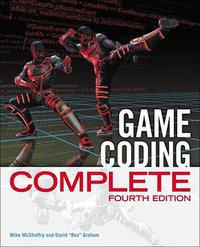 Game Coding Complete, Fourth Edition (Course Technology PTR 2012)