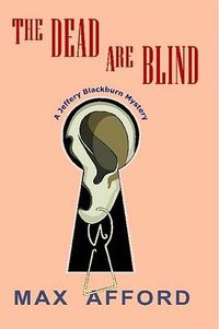 THE DEAD ARE BLIND (Fender Tucker 2007)