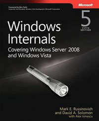 Windows® Internals (Microsoft Press 2009)
