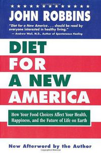 Diet for a New America (HJ Kramer 1998)