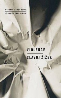 Violence (Picador 2008)