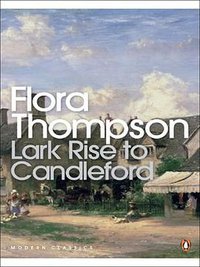 Lark Rise to Candleford (Penguin Books, Limited (UK) 2000)