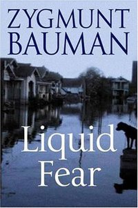 Liquid Fear (Blackwell Pub 2006)