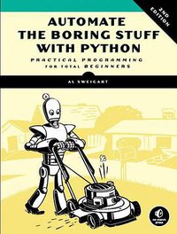 Automate the Boring Stuff with Python (2/e) (No Starch Press 2019)