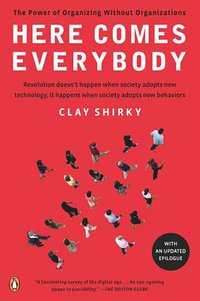 Here Comes Everybody (Penguin Books 2009)