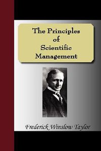 The Principles of Scientific Management (NuVision Publications 2007)