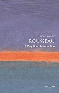 Rousseau (OUP Oxford 2001)