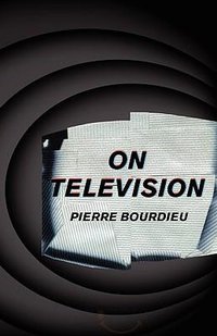 On Television (New Press, The 1999)