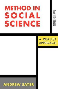 Method in Social Science (Routledge 1992)