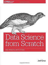 Data Science from Scratch (O'Reilly Media 2015)