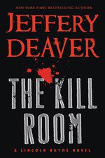 The Kill Room (Grand Central Publishing 2013)