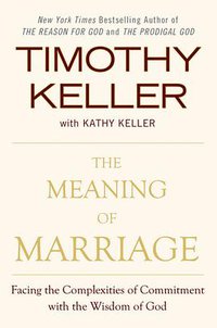 The Meaning of Marriage (Dutton 2011)