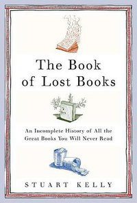 The Book of Lost Books (Random House 2006)