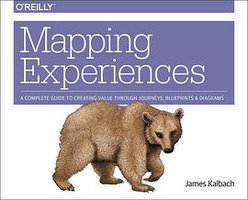 Mapping Experiences (O'Reilly Media 2016)