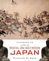 Handbook to Life in Medieval and Early Modern Japan (Oxford University Press 2007)