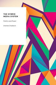 The Hybrid Media System (Oxford University Press 2013)