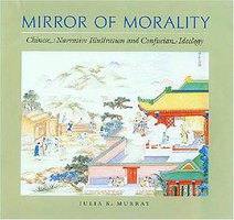 Mirror of Morality (University of Hawaii Press 2007)