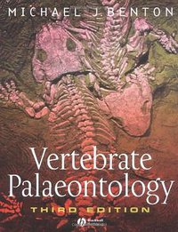 Vertebrate Palaeontology (Third Edition) (Wiley-Blackwell 2004)