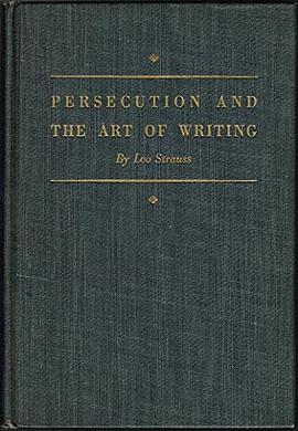 Persecution and the Art of Writing.