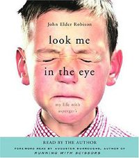 Look Me in the Eye (Random House Audio 2007)