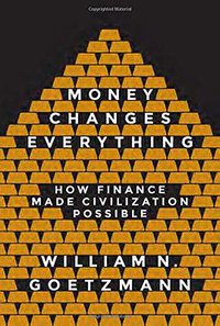 Money Changes Everything (Princeton University Press 2016)