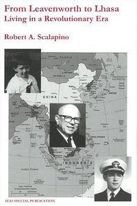 From Leavenworth to Lhasa (U C Regents 2008)