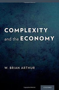 Complexity and the Economy (Oxford University Press 2014)