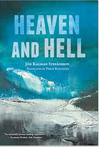 Heaven and Hell (MacLehose Press 2014)