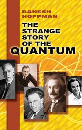 The Strange Story of the Quantum