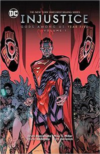 Injustice: Gods Among Us: Year Five Vol. 1 (DC Comics 2017)