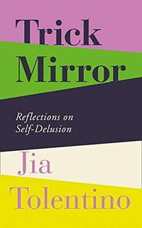 Trick Mirror (Fourth Estate 2019)