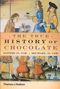 The True History of Chocolate (W W Norton & Co Inc 2000)