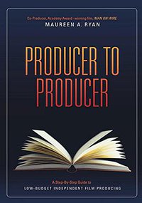 Producer to Producer (Michael Wiese Productions 2010)