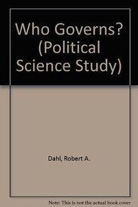 Who Governs? (Yale University Press 1961)